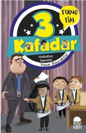 3 Kafadar Tekno Tim - Hokkabaz Nameka
