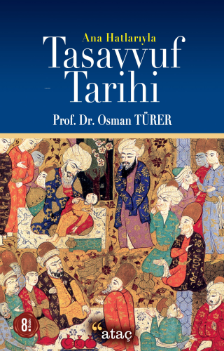 Ana Hatlarıyla Tasavvuf Tarihi - Kitapiks.com