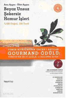 Beyaz Unsuz Şekersiz Hamur İşleri