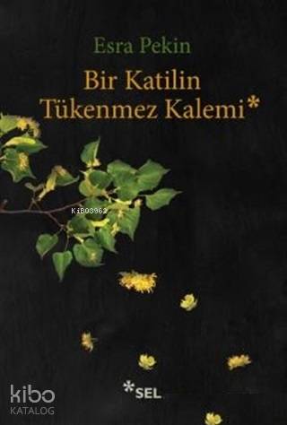 Bir Katilin Tükenmez Kalemi