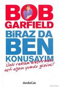 Biraz Da Ben Konuşayım; Ünlü Reklam Eleştirmeni Açtı Ağzını Yumdu Gözünü!