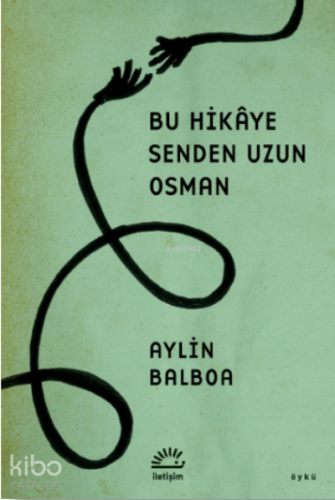 Bu Hikaye Senden Uzun Osman