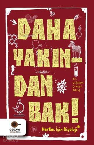 Daha Yakından Bak!