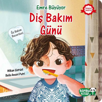 Diş Bakım Günü-Emre Büyüyor - Kitapiks.com