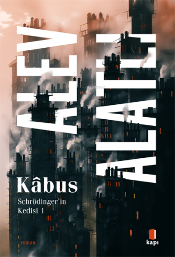 Kâbus;Schrödinger'in Kedisi 1
