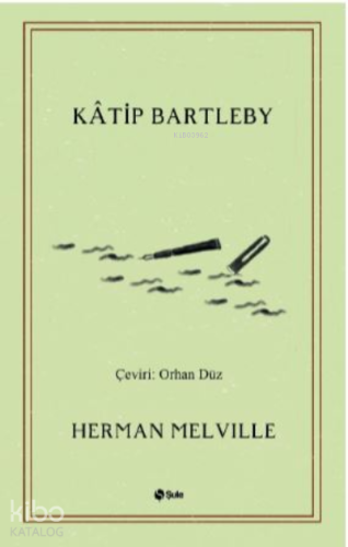 Katip Bartleby - Kitapiks.com