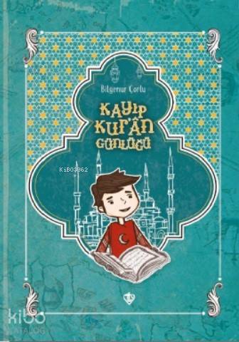 Kayıp Kuran Günlüğü - Kitapiks.com