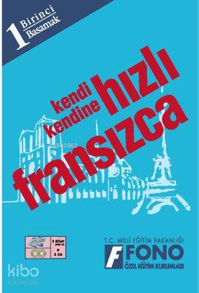 Kendi Kendine| Hızlı Fransızca 1. Basamak; (2 Kitap, 2 Cd)