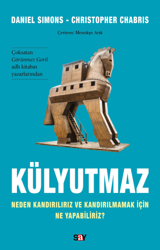 Külyutmaz;Neden Kandırılırız ve Kandırılmamak İçin Ne Yapabiliriz?
