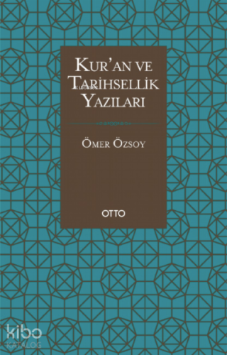 Kur'an ve Tarihsellik Yazıları