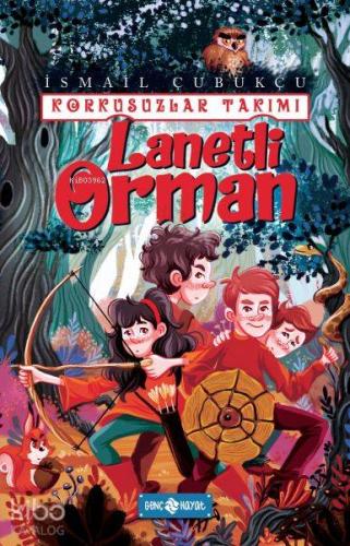 Lanetli Orman - Korkusuzlar Takımı 2 - Kitapiks.com
