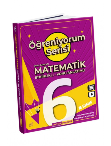 Matsev Yayınları 6. Sınıf Matematik Öğreniyorum Konu Anlatımlı Soru Bankası