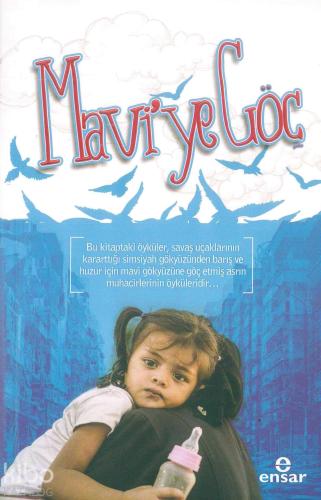 Mavi'ye Göç - Kitapiks.com