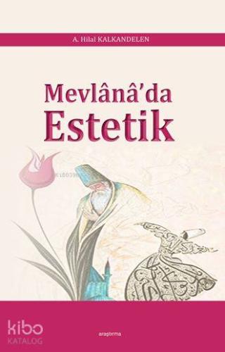Mevlânâ'da Estetik - Kitapiks.com
