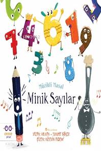 Minik Sayılar; Müzikli Masal - Kitapiks.com