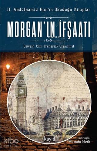 Morgan'ın İfşaatı; 2. Abdülhamid'in Okuduğu Kitaplar