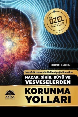Nazar Sihir Büyü ve Vesveselerden Korunma Yolları - Kitapiks.com
