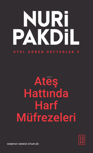 Otel Gören Defterler 5: Ateş Hattında Harf Müfrezeleri - Kitapiks.com