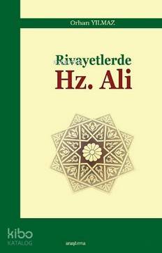 Rivayetlerde Hz.Ali - Kitapiks.com