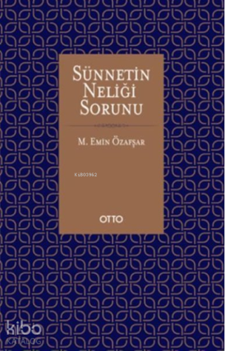 Sünnetin Neliği Sorunu