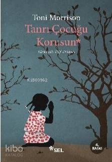Tanrı Çocuğu Korusun - Kitapiks.com