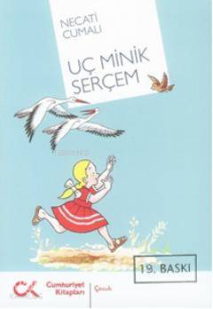 Uç Minik Serçem; Bütün Eserleri - Kitapiks.com