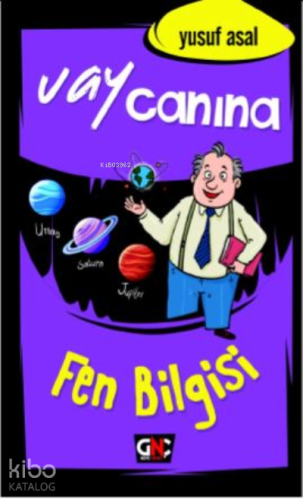 Vay Canına Fen Bilgisi